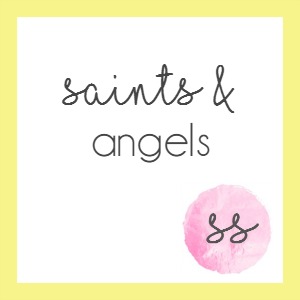 Saints and Angels